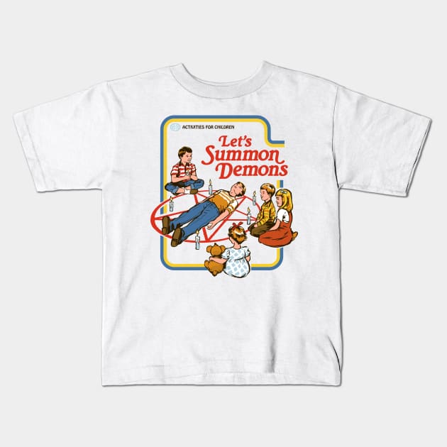 Let's Summon Demons Kids T-Shirt by Steven Rhodes